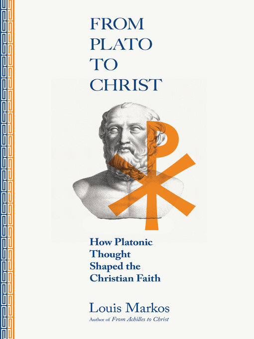 Title details for From Plato to Christ by Louis Markos - Wait list